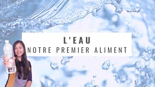 L'EAU - notre premier aliment