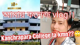 #kanchrapara#college...vlog