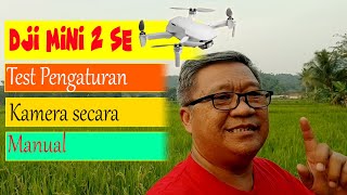 DJI Mini 2 SE | Percobaan Langsung Pengaturan Kamera