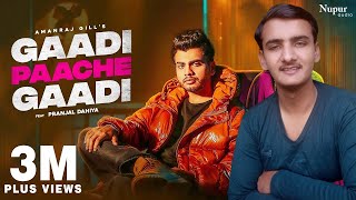 Reaction OnGaadi Paache Gaadi (Official Video) Amanraj Gill| New Haryanvi Song By DANII REACTS