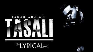 Tasali ( tasalli) : karan aujla lyrics | karan aujla tasali leaked song | new leaked song lyrical