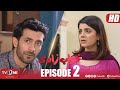 Khuwabzaadi | Episode 2 | Shahzad Noor, Alizay Rasoo l Tv One Classics