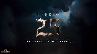 G Herbo - Drill feat. Rowdy Rebel (432hz)