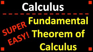 Fundamental Theorem of Calculus ❖ FTC ❖ Calculus