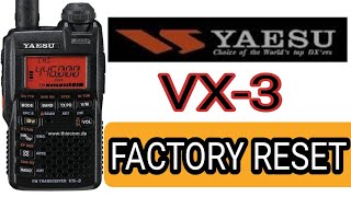 YAESU VX- 3 Factory Reset