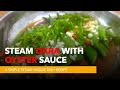 Steam Okra with Oyster Sauce |  Lady Fingers with Oyster Sauce | Steam Veggie