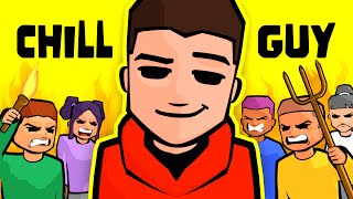 How to be a Chill Guy