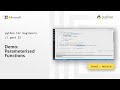 Demo: Parameterized functions | Python for Beginners [32 of 44]