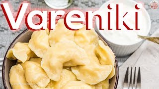 Vareniki Recipe - Pierogi