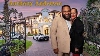 Anthony Anderson's Partner, Ex-wife, 2 Kids (ABOUT HIS MESSY LIFE) Houses, Cars
