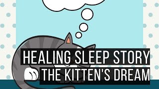 🐈 The Kitten's Dream 😴 LONG BEDTIME STORY FOR GROWN UPS 💤 Adult Bedtime Story