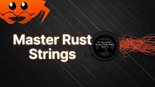 Strings in Rust: Finally Simplified | Part 1