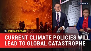 Current climate policies will lead to global catastrophe | Warsaw Debate