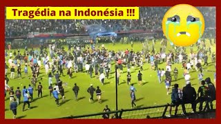 Tumulto em jogo de futebol acaba em tragédia na Indonésia