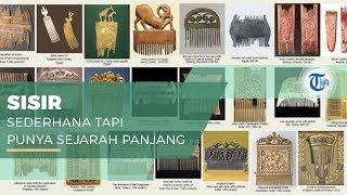 Sisir - Terlihat Sepele Tapi MemilikI Sejarah Panjang