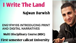 I write the land by Najwan Darwish poemAnalysis InMalayalam.introducing Print And Digital Narratives