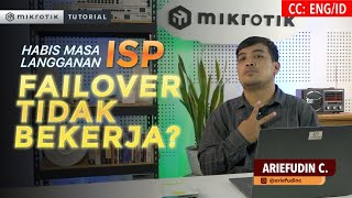 Failover Doesn't Work When ISP Subscription Period Expires - MIKROTIK TUTORIAL [ENG SUB]