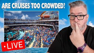 Are Cruise Too Crowded Right Now? - Cruise Live Stream