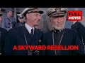 A Skyward Rebellion | English Full Movie