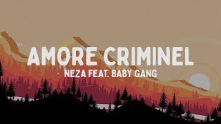 Néza - Amore Criminel feat. Baby Gang (Testo/Lyrics)