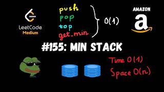 Min Stack - Python - Amazon Interview - LeetCode 155