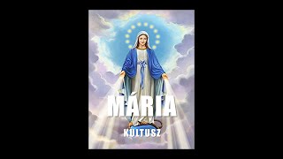 A katolicizmus a Biblia tükrében 5. rész: A Mária kultusz - Folk Iván