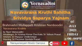 Navavarana Kruthi Sahitha Samvathsara Srividya Saparya Yajnam I Narayaneeyam |  @Veenavadini ​