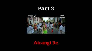 9 Mistakes Of Atrangi Re Movie Trailer || Dhanush , Sara Ali Khan ,Akshay Kumar