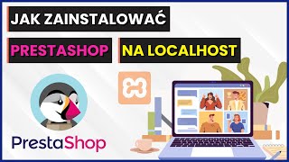 How to Install PrestaShop on a Local Server - Localhost XAMPP