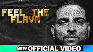 Feel The Flava - Karan Aujla (Full Song) | New Punjabi Song 2021
