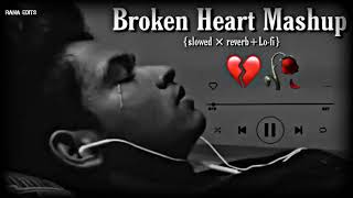 broken heart Hindi Song | (slowed & reverb) | US music | Lofi