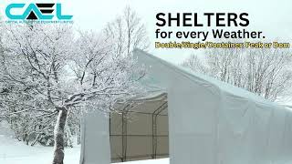 Shelters for Every Weather - Canadian Design: Double of Single Truss Shelters - CAEL Equipment