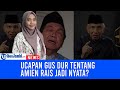 Ucapan Gus Dur Tentang Amien Rais Jadi Nyata? Ketahuan Datangi Prabowo