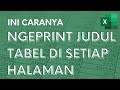 Cara Print Judul Tabel di Setiap Halaman - Tutorial Excel Pemula - ignasiusryan