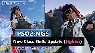 PSO2: NGS - New Class Skills - Fighter (7/12/22)