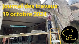 Journal des travaux du 19 octobre 2024 (#renovation 24)