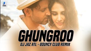 Ghungroo (Remix) | DJ Jaz ATL | War | Hrithik Roshan | Vaani Kapoor | Arijit Singh | Shilpa Rao