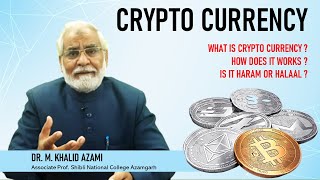 Crypto Currency || کریپٹو کرنسی ||  Bitcoin || بٹ کوائن ||  Dr. M. Khalid Azami