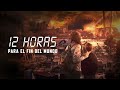 12 Horas para el Fin del Mundo || Película de acción completa en español]