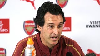 Unai Emery Full Pre-Match Press Conference - Arsenal v West Ham - Premier League