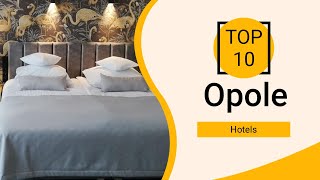 Top 10 Best Hotels to Visit in Opole | Poland - English