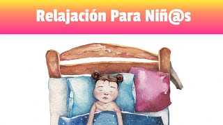 Relajación Meditación Guiada para Dormir Niños