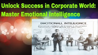 Unlock Success in Corporate World Master Emotional Intelligence #youtubeshorts #overloaded #shorts