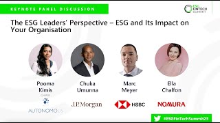 ESG FinTech Summit 2023: The ESG Leaders’ Perspective – ESG and Its Impact on Your Organisation