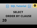 ORDERBY Clause With Select Command - SQL Basics Tutorial - Part 20