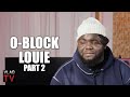 O-Block Louie on Living with King Von, FBG Duck Dropping 