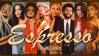 ESPRESSO | THE MEGAMIX ft. Sabrina Carpenter, Ariana Grande, Bruno Mars, Dua Lip