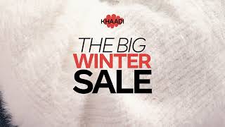 Khaadi Big Winter Sale is live.