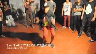 FUSION SKILLZ STUDIO  I  3 ON 3 ALLSTYLES DANCE BATTLE #1