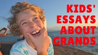 Kids’ Essays about Grandparents
